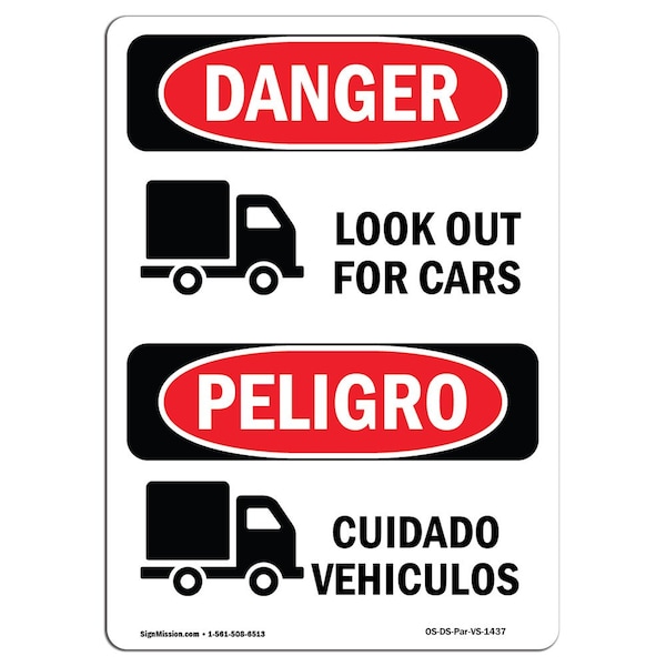 OSHA Sign, Look Out For Cars Bilingual, 18in X 12in Rigid Plastic, 12" W, 18" L, Bilingual Spanish